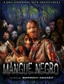 2008年 「Mangue Negro.jpg